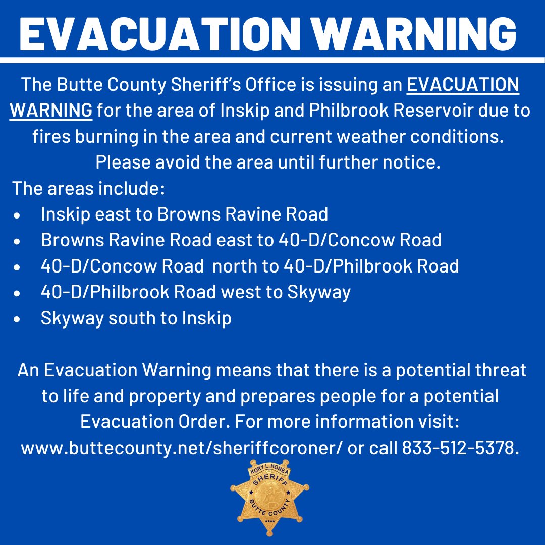 An EVACUATION  has been issued for the Inskip and Philbrook Reservoir areas due to fires burning in the area and current weather conditions.