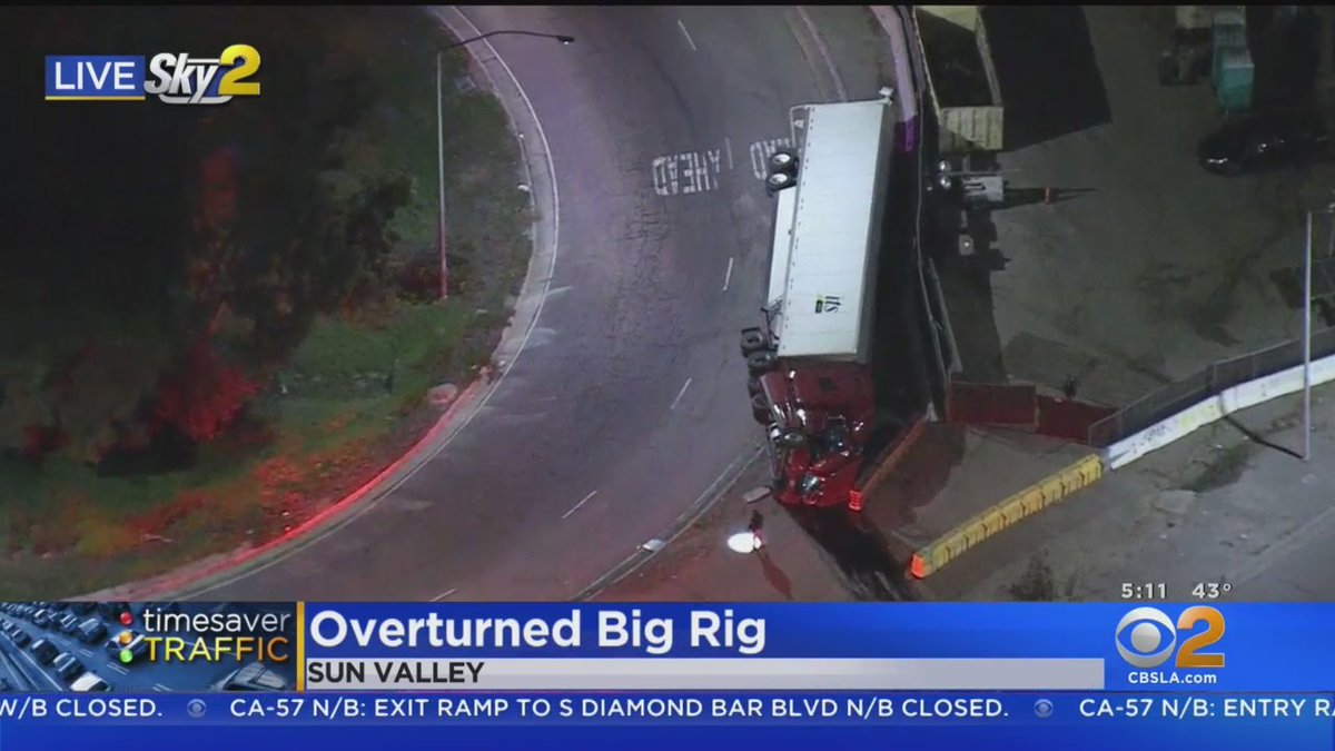 The Penrose Street off-ramp of the southbound 5 Freeway in Sun Valley will be blocked for at least another 2 hours due to an overturned big rig