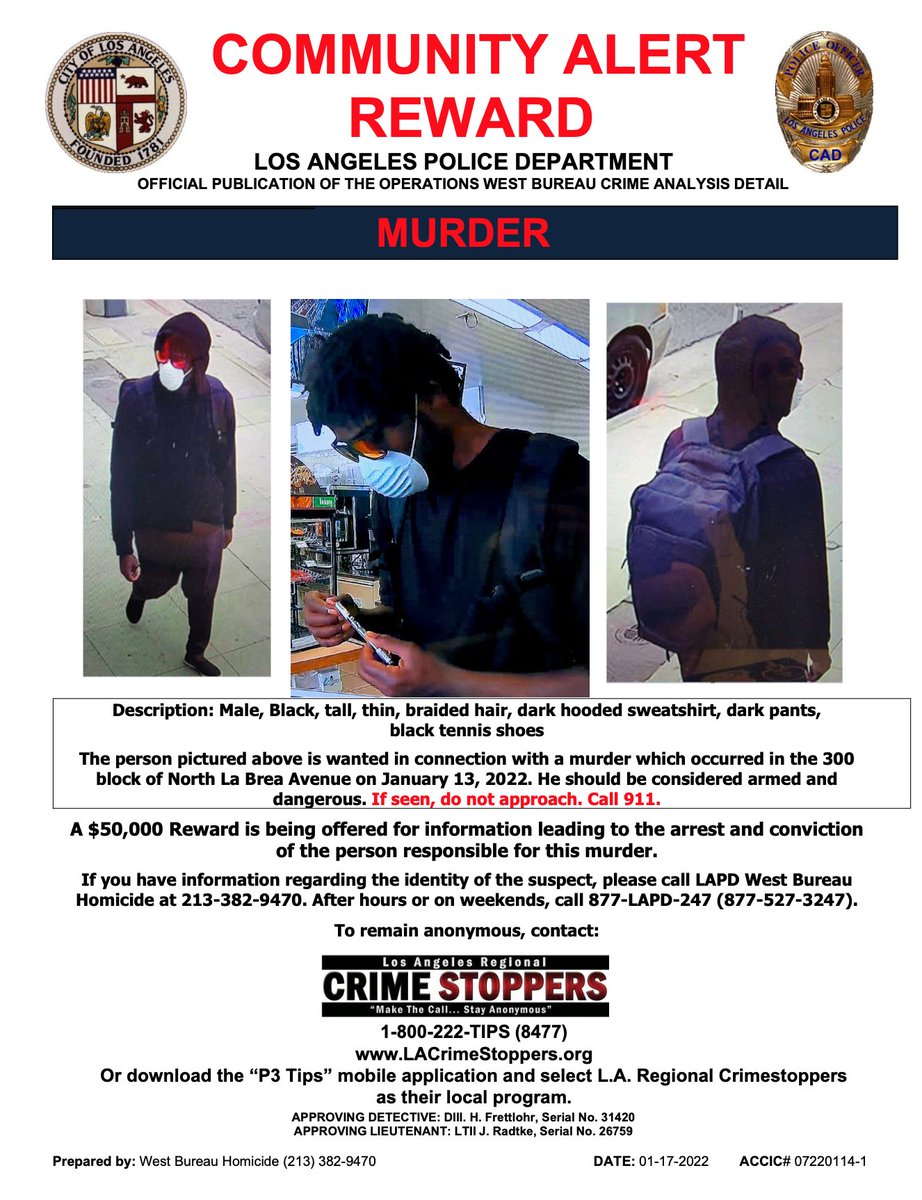 Video of the suspect wanted in connection with a murder which occurred in the 300 block of North La Brea on January 13, 2022. He should be considered armed & dangerous. 