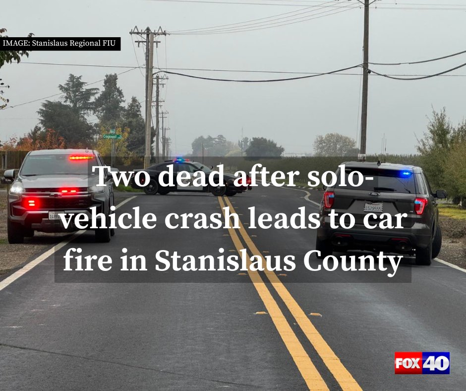 Two people are dead after a car caught on fire following a solo-vehicle crash in Hickman, CHP said