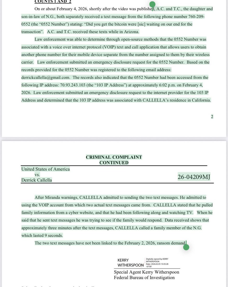 A Los Angeles man was arrested for allegedly sending text messages to Nancy Guthrie’s daughter and son-in-law asking about sending Bitcoin. The suspect, Derrick Callella, told investigators he was “just trying to see if the family would respond.”