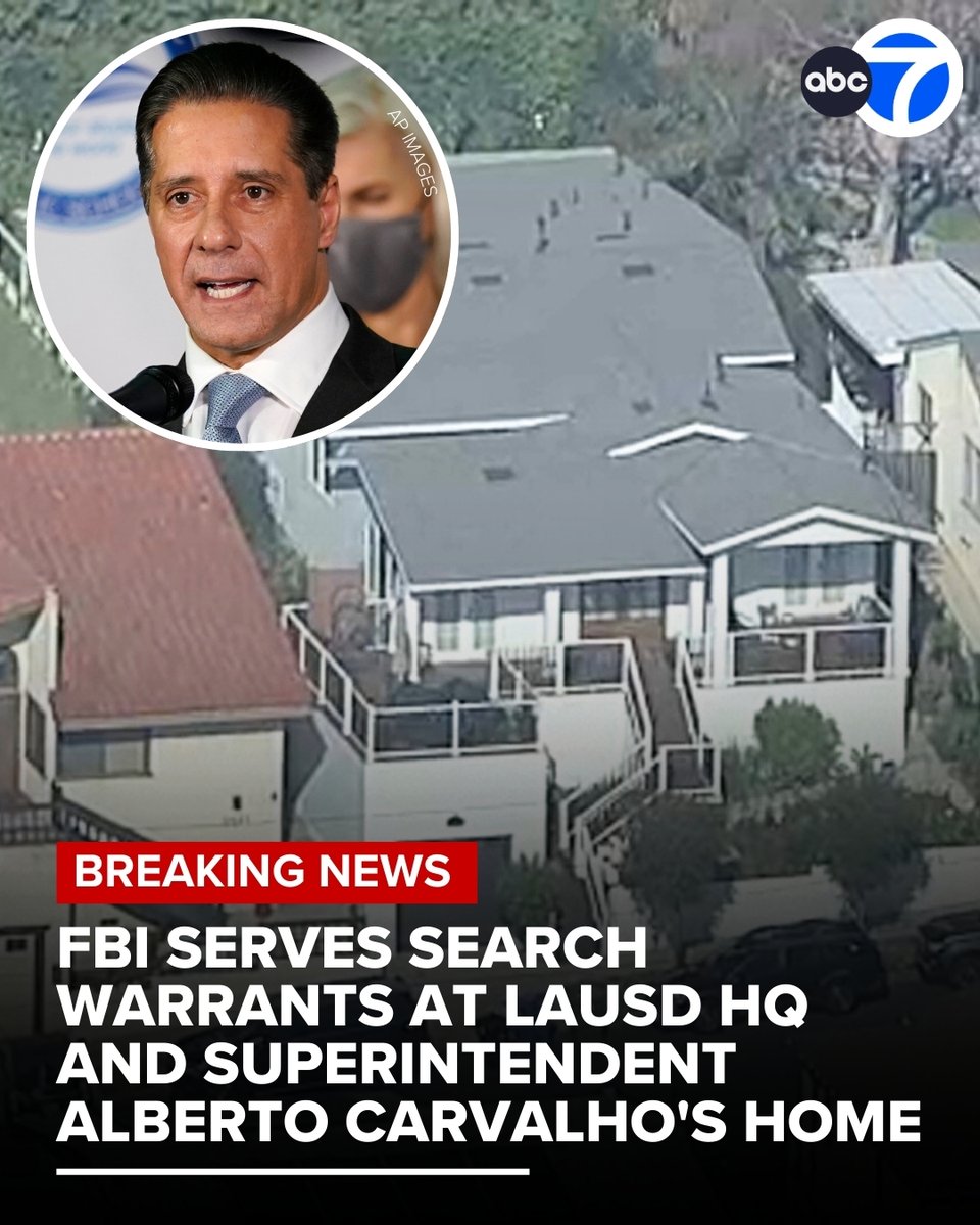 The FBI is serving search warrants at the Los Angeles Unified School District's headquarters and Superintendent Alberto Carvalho's home.