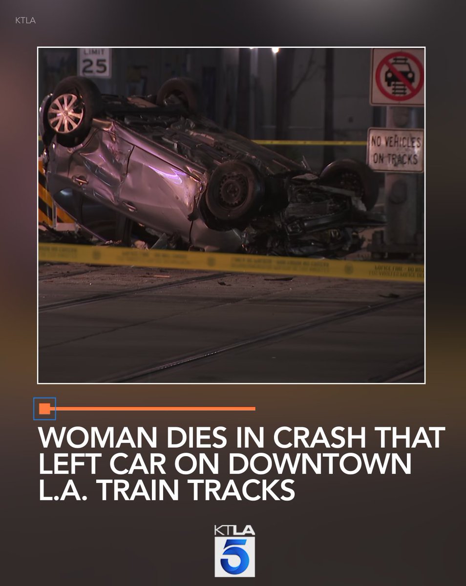 A woman died in a rollover crash in downtown Los Angeles on Sunday night, authorities say