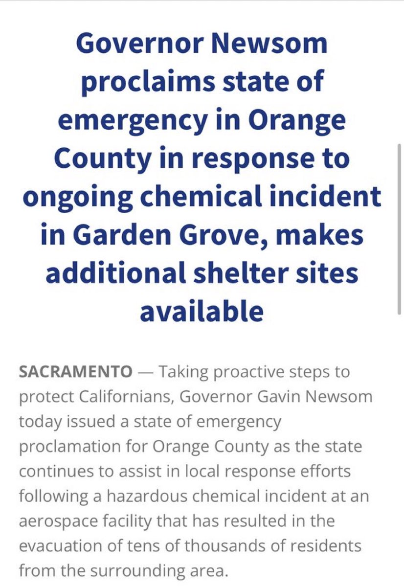 GardenGrove / California Governor Newsom has declared a state of Emergency for the Garden Grove Chemical incident site and affected areas, opening up new shelter sites and financial resources for first responders and affected communities