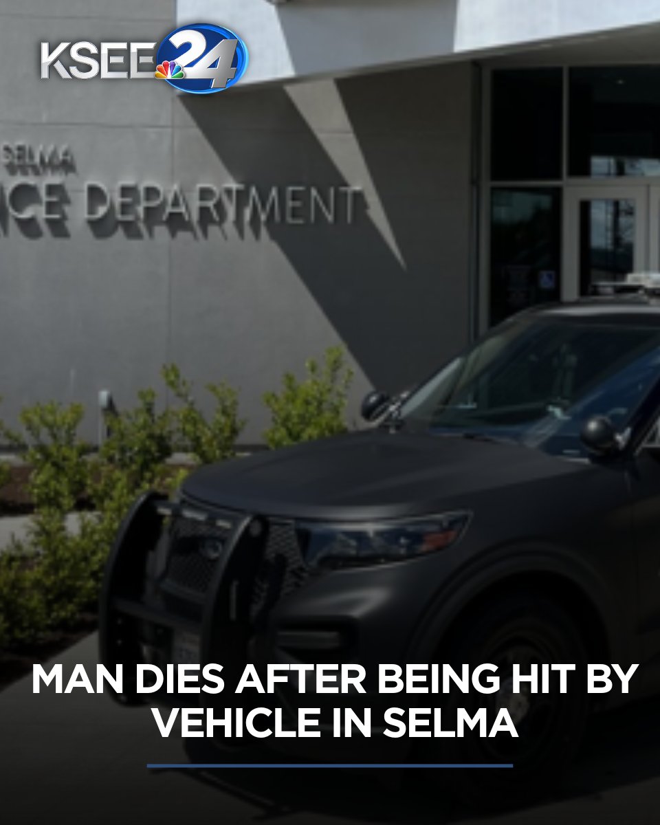 A man died Monday morning after he was hit by a vehicle in Selma, the Selma Police Department confirmed