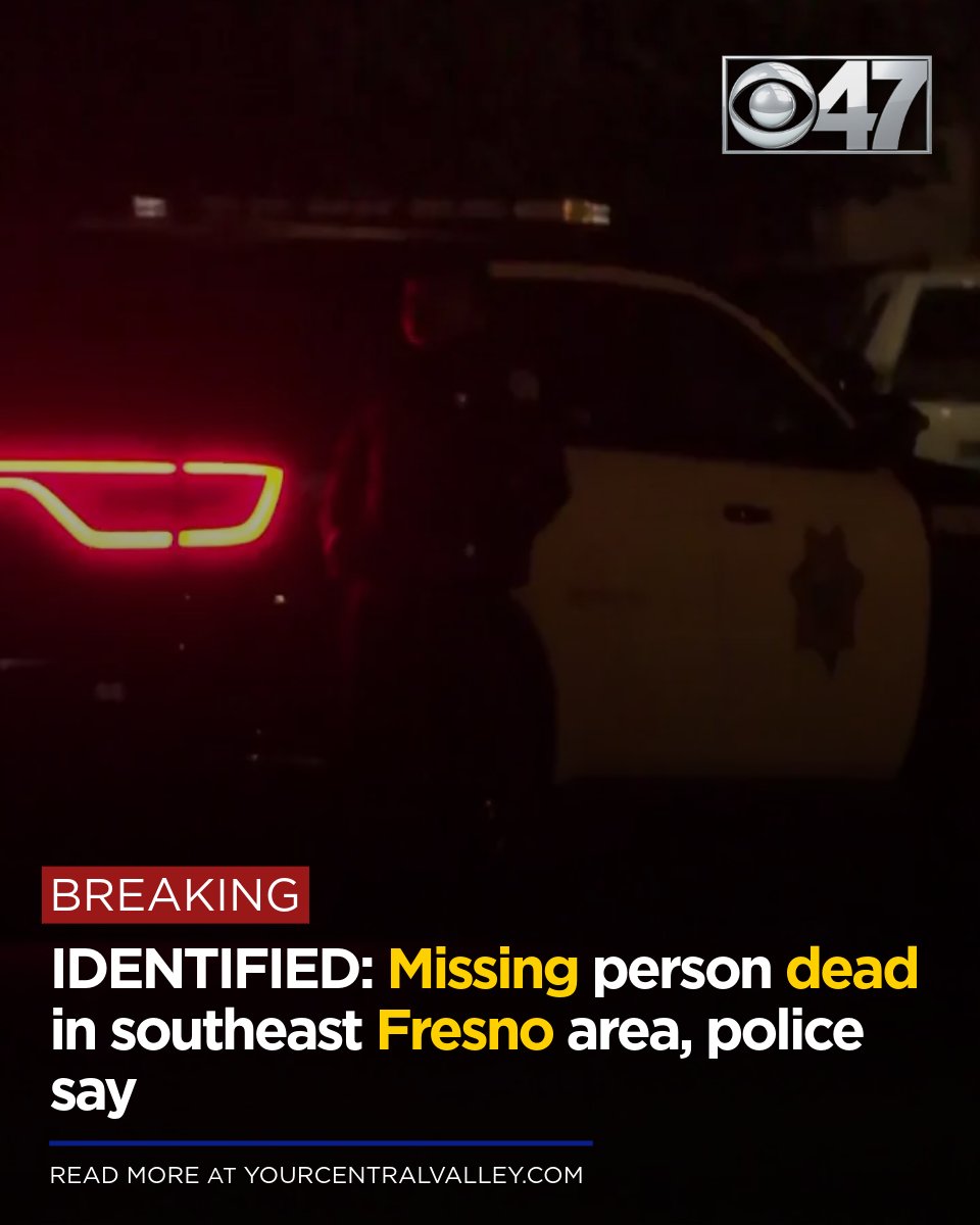 Officers discovered a dead 30-year-old who was reported missing after checking several locations in Fresno on Tuesday night, according to the Fresno Police Department