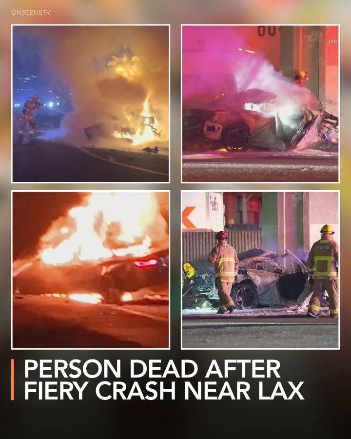 A person died in a violent, fiery crash near LAX early Saturday morning, authorities say